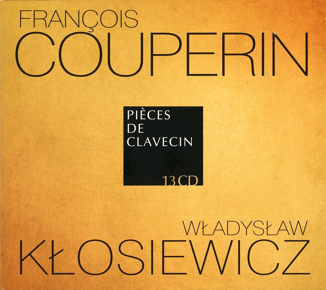 Francois Couperin – Pieces de clavecin (Władysław Kłosiewicz) [13